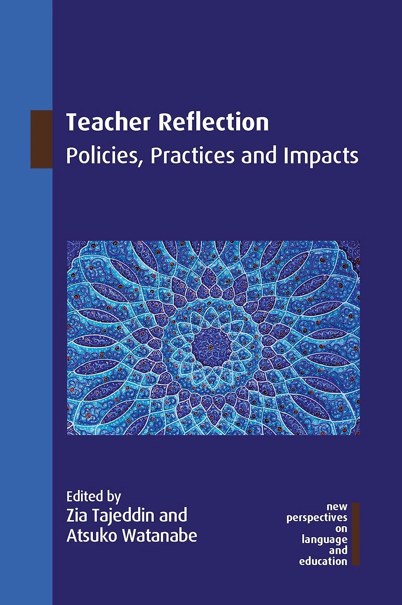 Teacher Reflection: Policies, Practices and Impacts