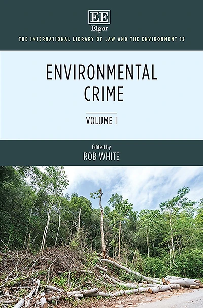 Environmental Crime: A Reader