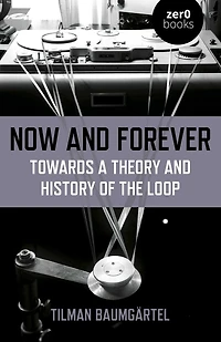 Now and Forever: Towards a Theory History of the Loop