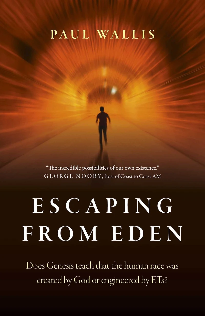 Escaping from Eden: Does Genesis Teach that the Human Race was Created by God or Engineered ETs?