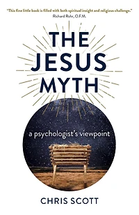 The Jesus Myth: A Psychologist's Viewpoint
