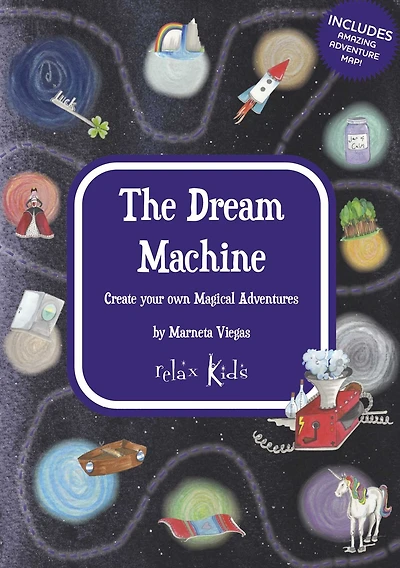 The Dream Machine: Create Your Own Magical Adventures