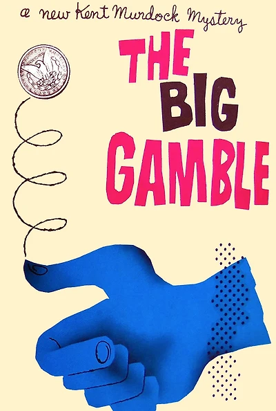 The Big Gamble