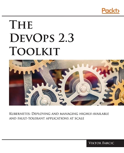 The DevOps 2.3 Toolkit
