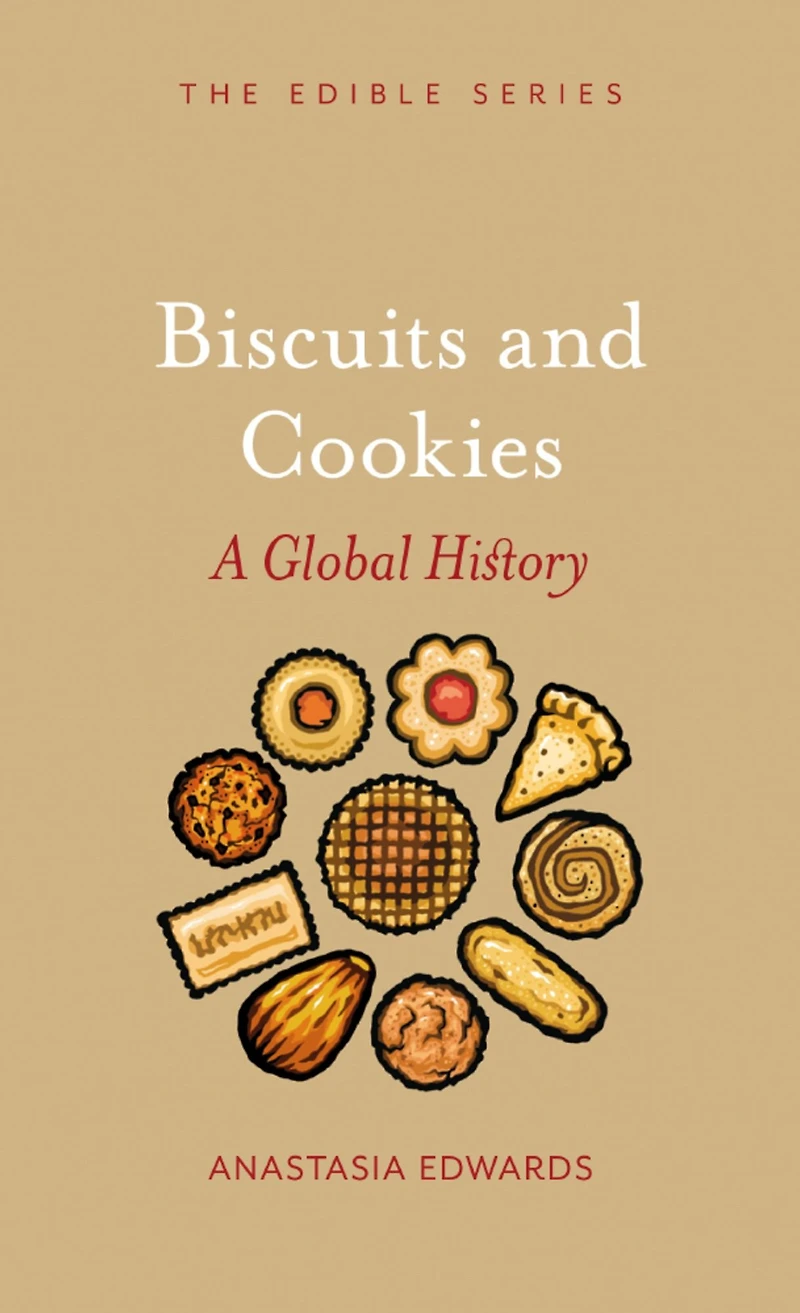 Biscuits and Cookies: A Global History