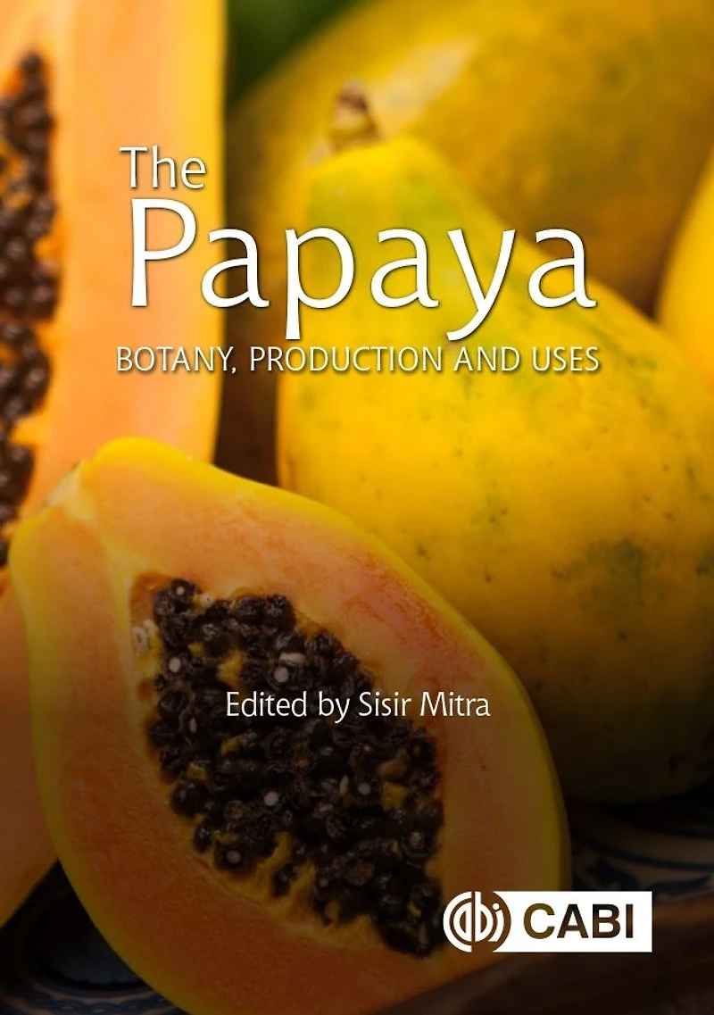 The Papaya: Botany, Production and Uses