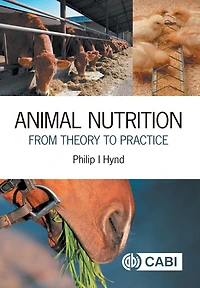 Animal Nutrition: From Theory to Practice