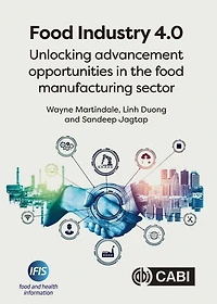 Food Industry 4.0: Unlocking Advancement Opportunities the Manufacturing Sector