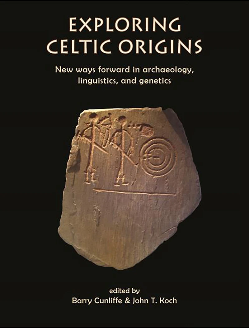 Exploring Celtic Origins: New Ways Forward Archaeology, Linguistics, and Genetics