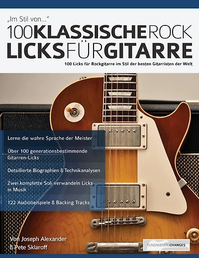 100 Klassische Rock Licks für Gitarre