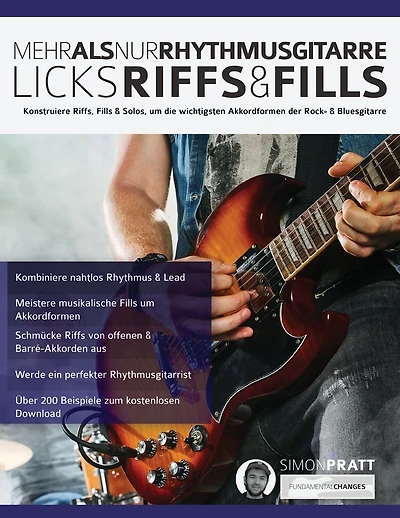 Mehr als nur Rhythmusgitarre: Riffs, Licks und Fills
