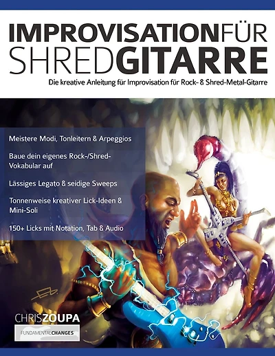Improvisation fu?r Shred-Gitarre: Die kreative Anleitung für Improvisation für Rock- & Shred-Metal-Gitarre