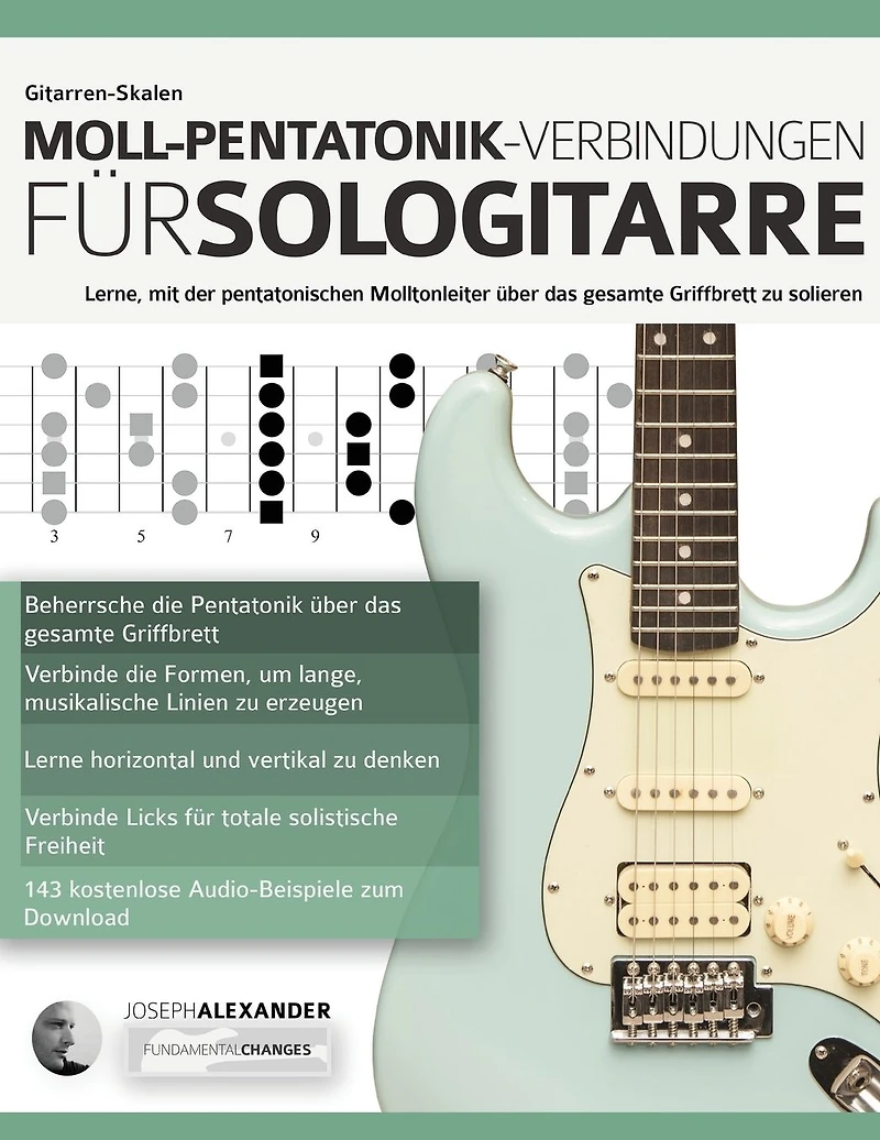 Gitarren-Skalen: Lerne, mit der pentatonischen Molltonleiter über das gesamte Griffbrett zu solieren