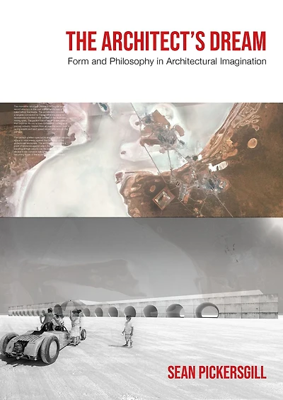 The Architect's Dream: Form and Philosophy Architectural Imagination