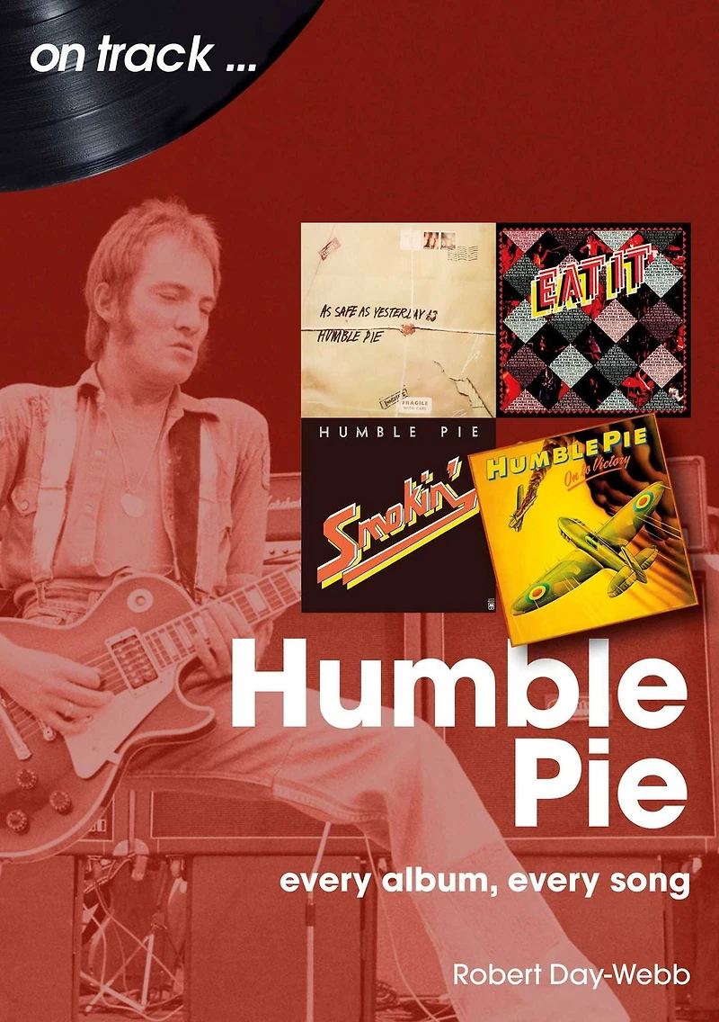 Humble Pie: every album, song