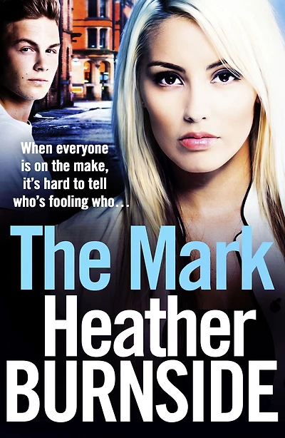 The Mark: An absolutely addictive and unputdownable gangland crime novel