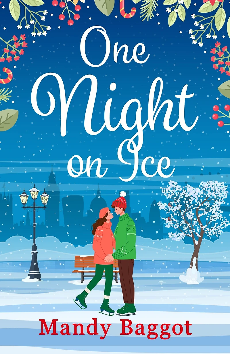 One Night on Ice: A laugh-out-loud romantic comedy!