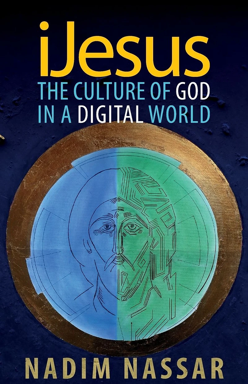 iJesus: The Culture of God a Digital World
