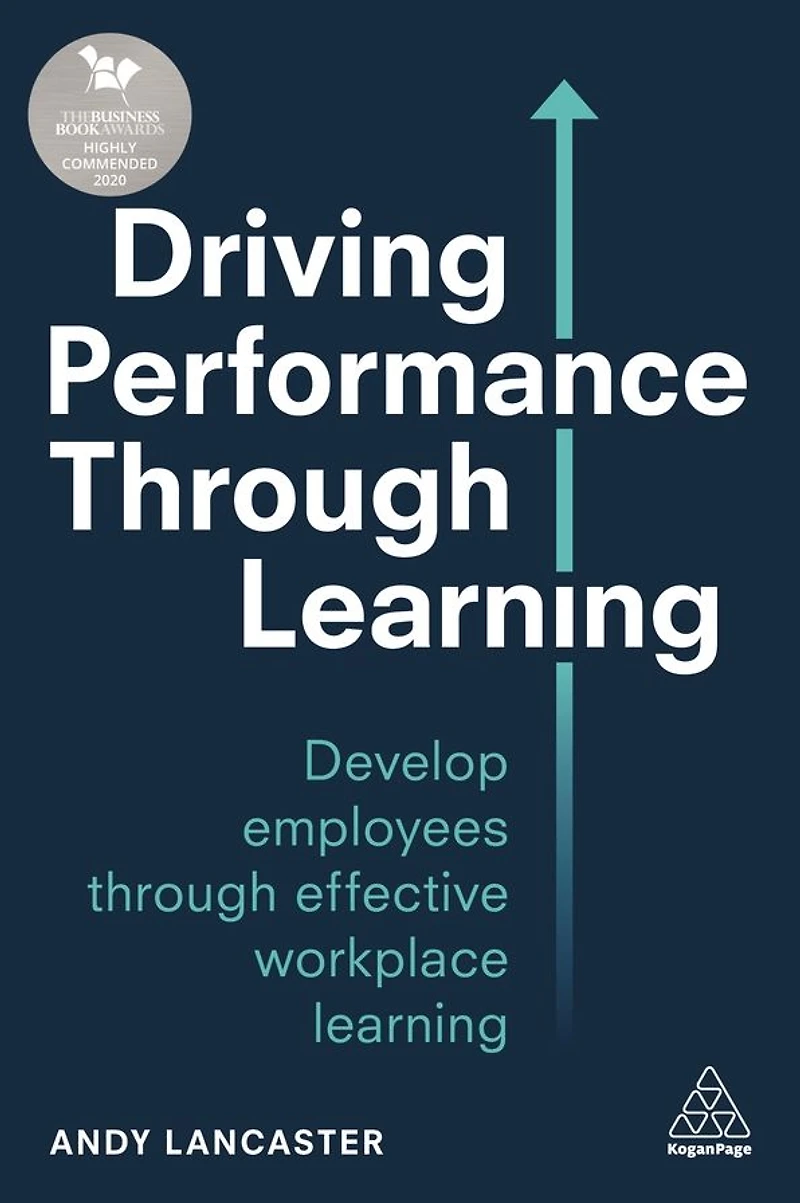 Driving Performance through Learning: Develop Employees Effective Workplace Learning