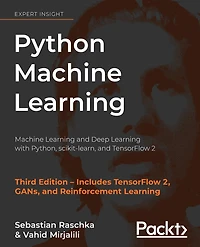 Python Machine Learning: Learning and Deep with Python, scikit-learn, TensorFlow 2