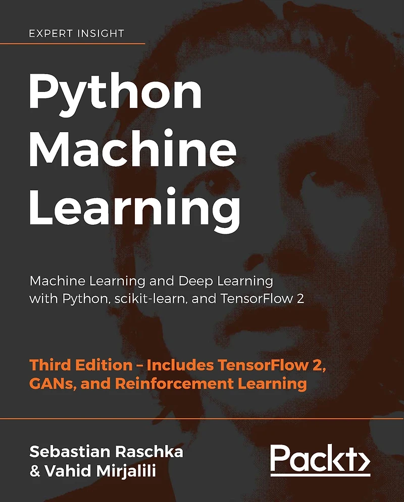 Python Machine Learning: Learning and Deep with Python, scikit-learn, TensorFlow 2