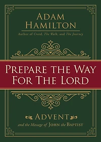 Prepare the Way for Lord: Advent and Message of John Baptist