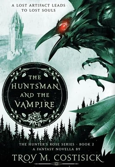 The Huntsman and Vampire: Hunter's Rose Series - Book 2