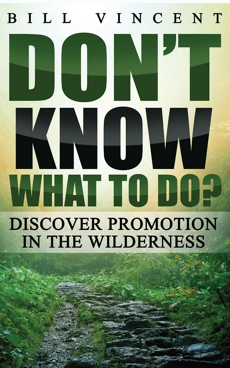 Don't Know What to Do?: Discover Promotion the Wilderness