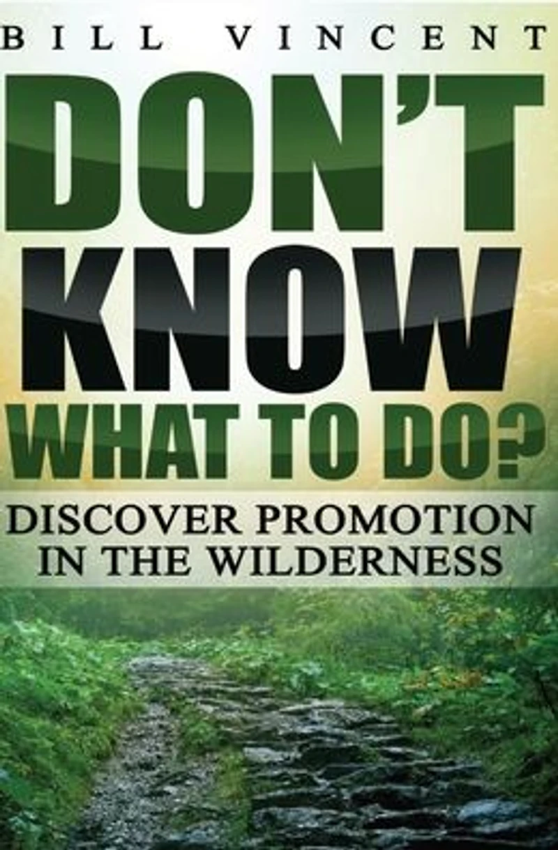 Don't Know What to Do?: Discover Promotion the Wilderness