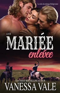 Leur mariée enlevée: Grands caractères