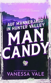 Auf Männerjagd in Hunter Valley: Man Candy