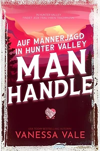 Auf Männerjagd Hunter Valley: Man Handle