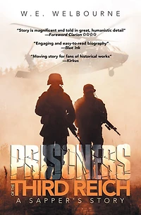 Prisoners of the Third Reich: A Sapper's Story