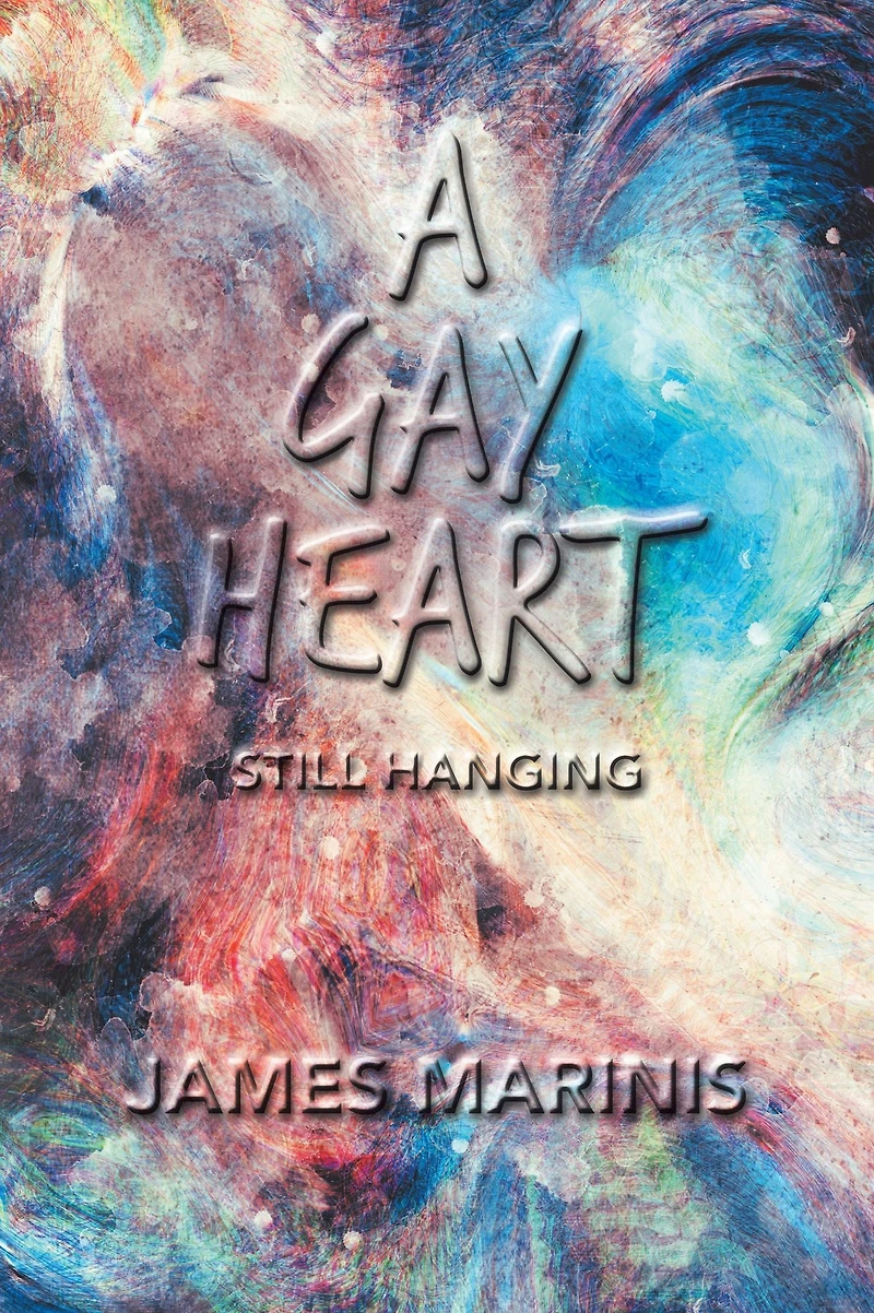 A Gay Heart: Still Hanging