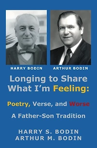 Longing to Share What I'm Feeling: Poetry, Verse, and Worse - a Father-Son Tradition