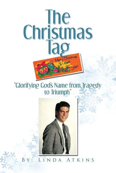 The Christmas Tag: "Glorifying God's Name from Tragedy to Triumph"