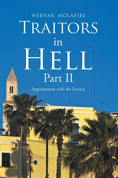 Traitors in Hell Part Ii: Appointment with the Enemy