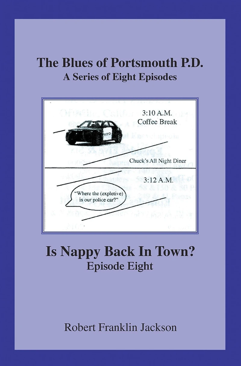 The Blues of Portsmouth P.D.: A Series, Episode Eight