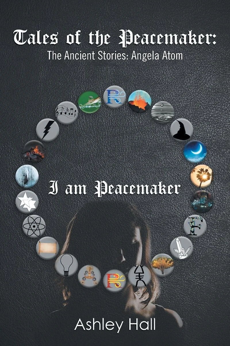 Tales of The Peacemaker: Ancient Stories: Angela Atom
