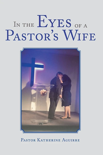 In the Eyes of a Pastor's Wife