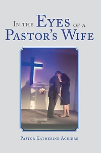 In the Eyes of a Pastor's Wife