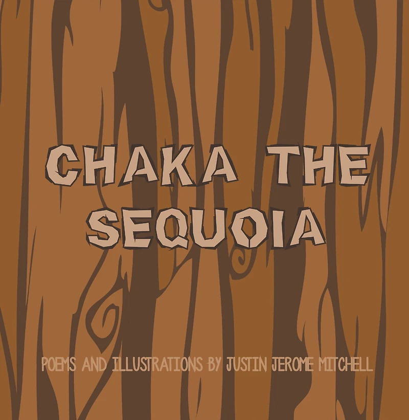 Chaka the Sequoia