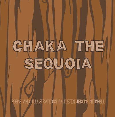 Chaka the Sequoia
