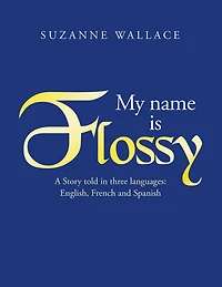 My Name Is Flossy