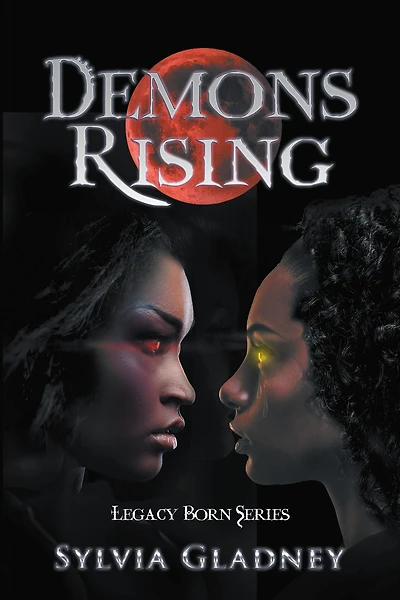 Demons Rising: Legacy Born Series