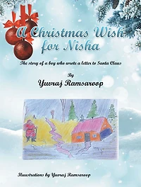 a Christmas Wish for Nisha: The Story of Boy Who Wrote Letter to Santa Claus
