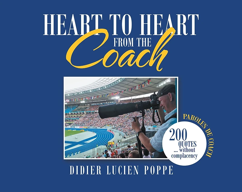 Heart to Heart from the Coach