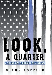 Look, a Quarter: Young Boy's Pursuit of Dream