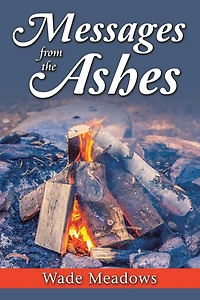 Messages from the Ashes