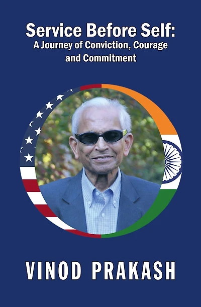 Service Before Self:: A Journey of Conviction, Courage and Commitment